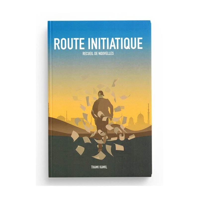 Route Initiatique, de Thami Kamil (Recueil de Nouvelles)