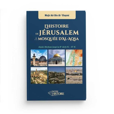 The History of Jerusalem and the Al-Aqsa Mosque