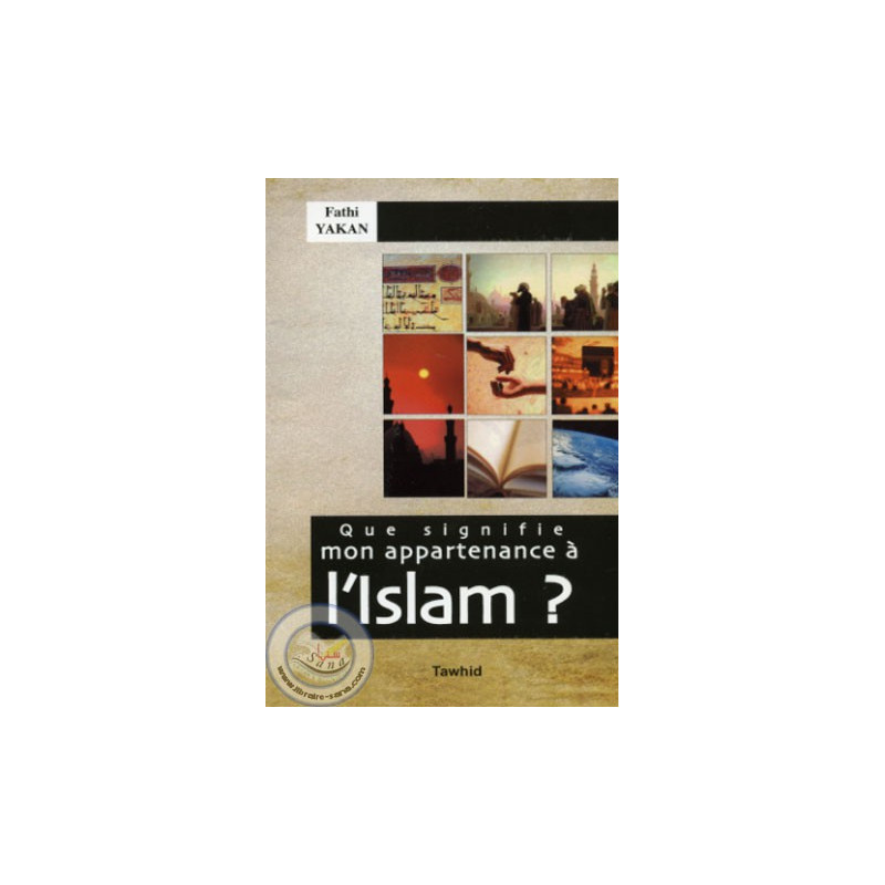 What does my belonging to Islam mean?