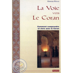 La Voie vers le Coran sur Librairie Sana