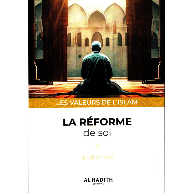 Self-Reform, by Ibrahim Fasi, Values of Islam Collection (Pocket Size)