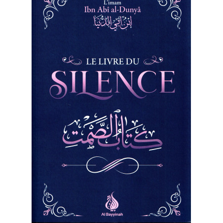 The Book of Silence, by Ibn Abi Ad-dunyâ