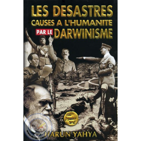 Les desastres causés à L'humanité par le Darwinisme sur Librairie Sana