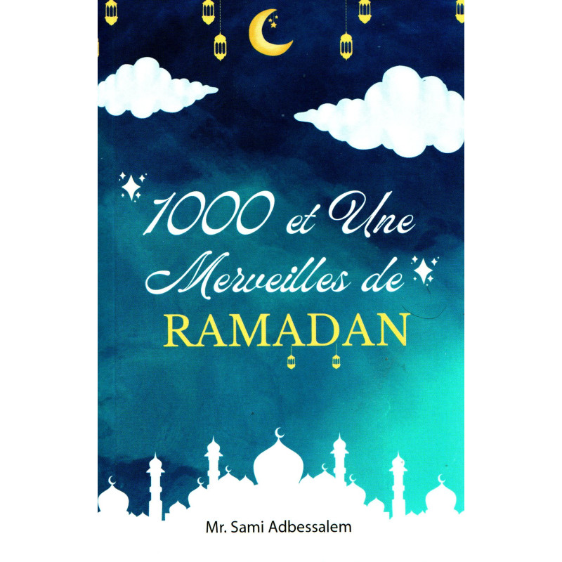1000 et une merveilles de Ramadan