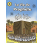 The life of the prophet volume 3
