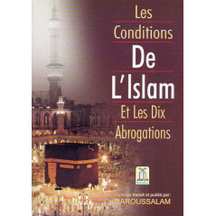 The conditions of Islam and the ten abrogations