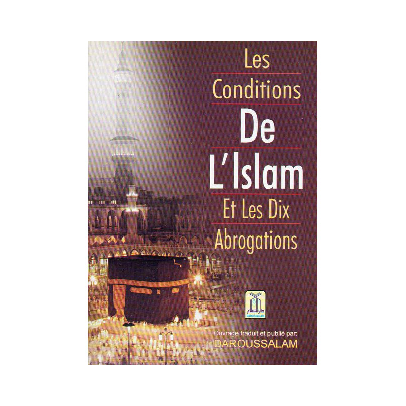 The conditions of Islam and the ten abrogations