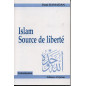 Islam. Source de liberté.