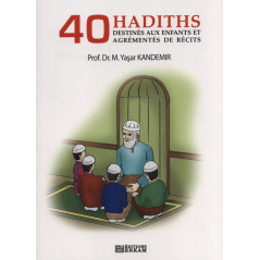 40 hadiths destiné aux enfants et agrémentés de récits