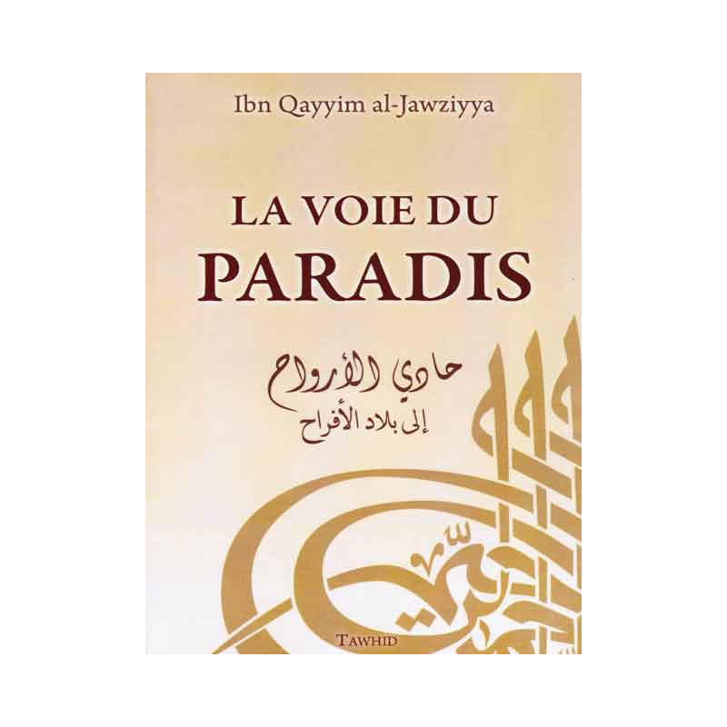 The Way to Paradise by Ibn Qayyim al-Jawziyya