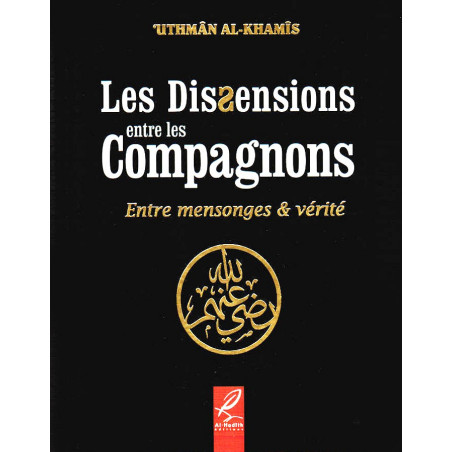 Dissensions between the Companions Between lies and truth