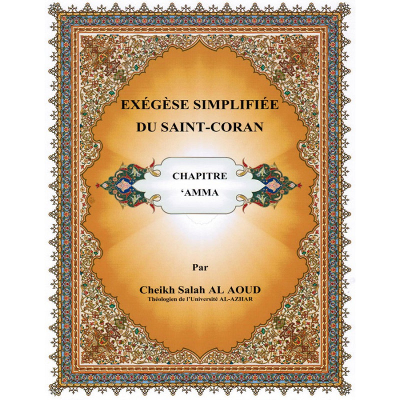 Exégèse simplifiée du Saint Coran – Chapitre Amma
