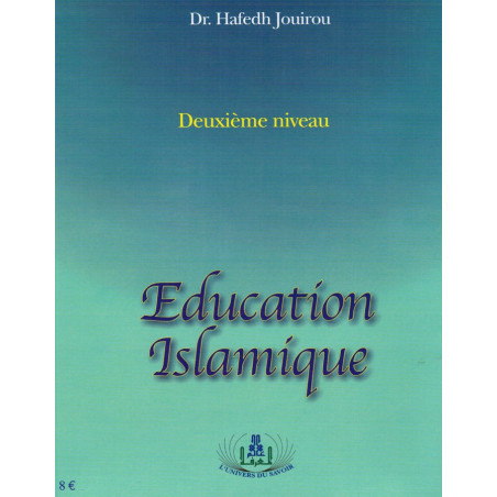 Education Islamique - التربية الإسلامية -Méthode JOUIROU (niveau 2)