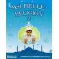 Ma belle Religion 2 - J'apprends les fondements de ma Foi (1)