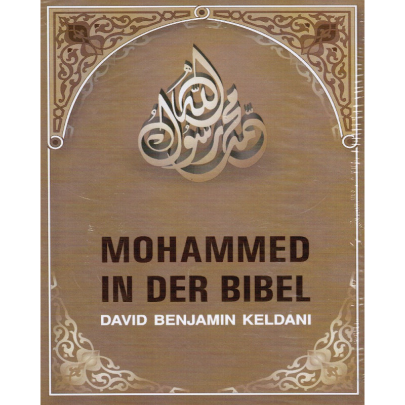 Mohammed in der Bibel - David Benjamin Keldani