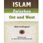 Islam Zwishen Ost and West