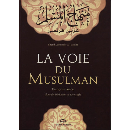 The way of the Muslim, French-Arabic