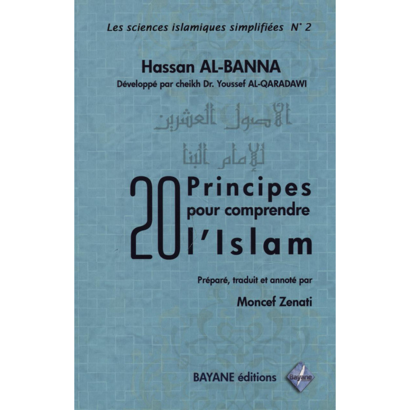 20 principes pour comprendre l'Islam 