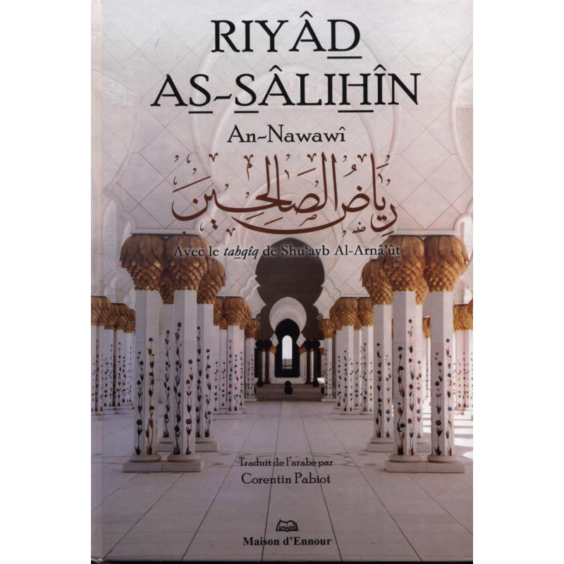 Riyad As-Salihîn - With the tahqîq of Shu'ayb Al-Arnâ'ut