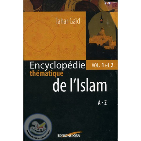 Encyclopédie thématique de l'Islam Vol 1 et 2 sur Librairie Sana