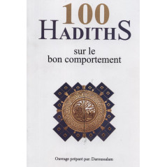 100 hadiths sur le bon comportement FR/AR