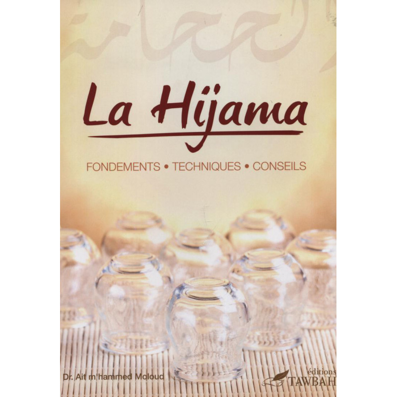 The Hijama, (The bloodletting) technical foundations advice