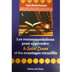 Les recommandations pour apprendre le Saint Coran et les avantages recueillis