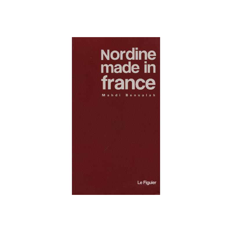 Nordine made in France - after Mehdi Bensalah