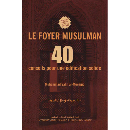 The Muslim Home – 40 Tips for Solid Edification