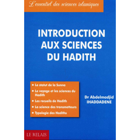 Introduction to the Sciences of Hadith by Dr Ihaddadene