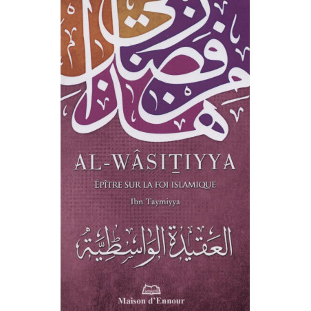 Al-Wâsitiyya-Epitre sur la foi islamique