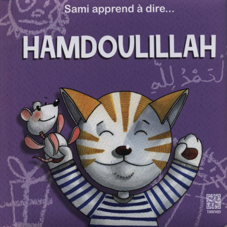 Sami learns to say.. HAMDOULILLAH