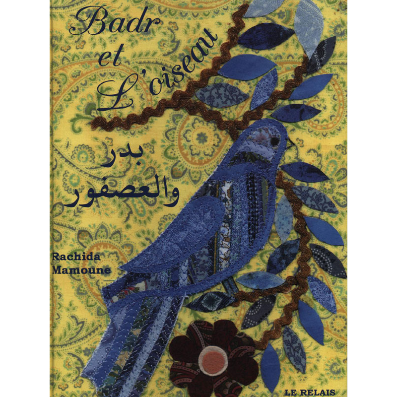 Badr and the bird - Bilingual French / Arabic