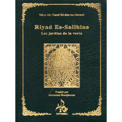 Riyad Es-Salihine. Les jardins de la vertu. Arabe et français