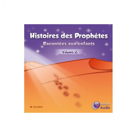 CD - Histoires des prophètes epliquées aux enfants - vol.2