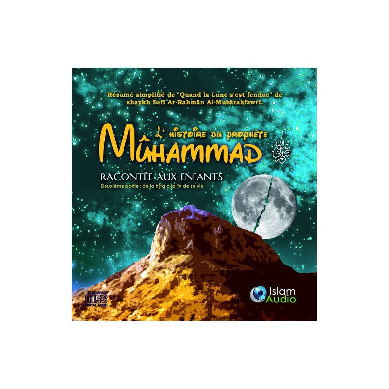 Audio CD: THE STORY OF PROPHET MUHAMMAD TOLD TO CHILDREN PART 2