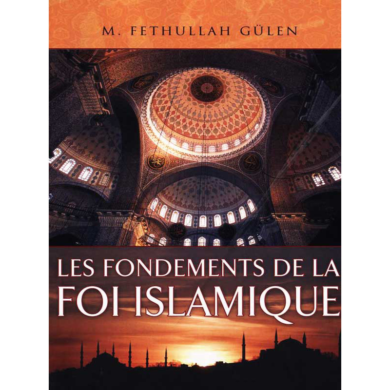 Les fondements de la foi islamique 