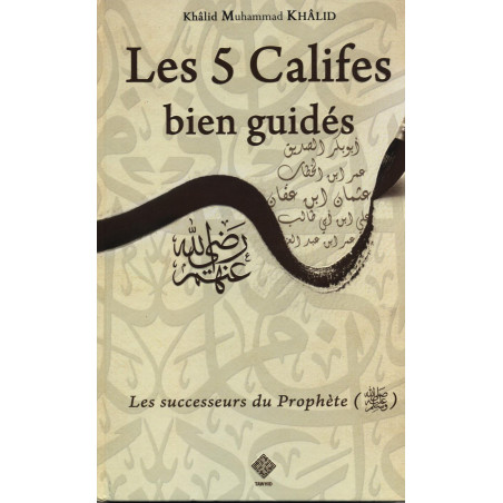 The 5 Rightly Guided Caliphs