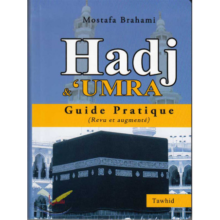 Hajj and Umrah: a practical guide