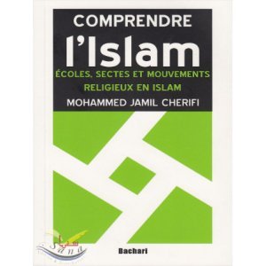 Ecoles, sectes et mouvements religieux en islam - Mohammed Jamil Chérifi
