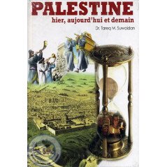 Palestine yesterday, today and tomorrow on Librairie Sana