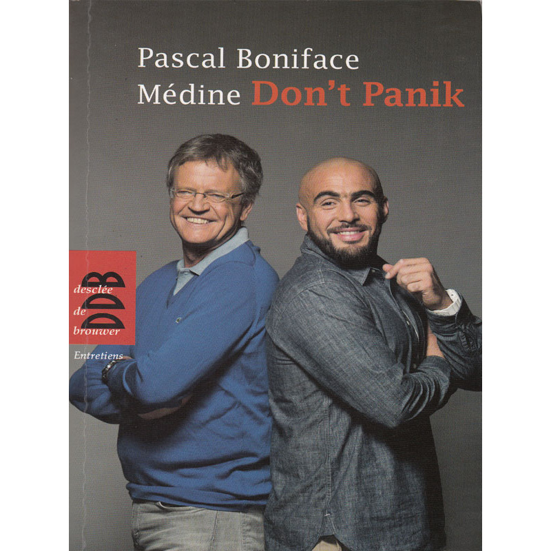 Don't Panik, Pascal Boniface - Médine