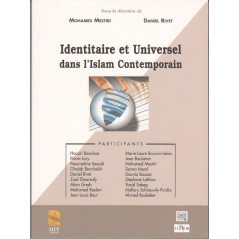 Identitarian and Universal in Contemporary Islam