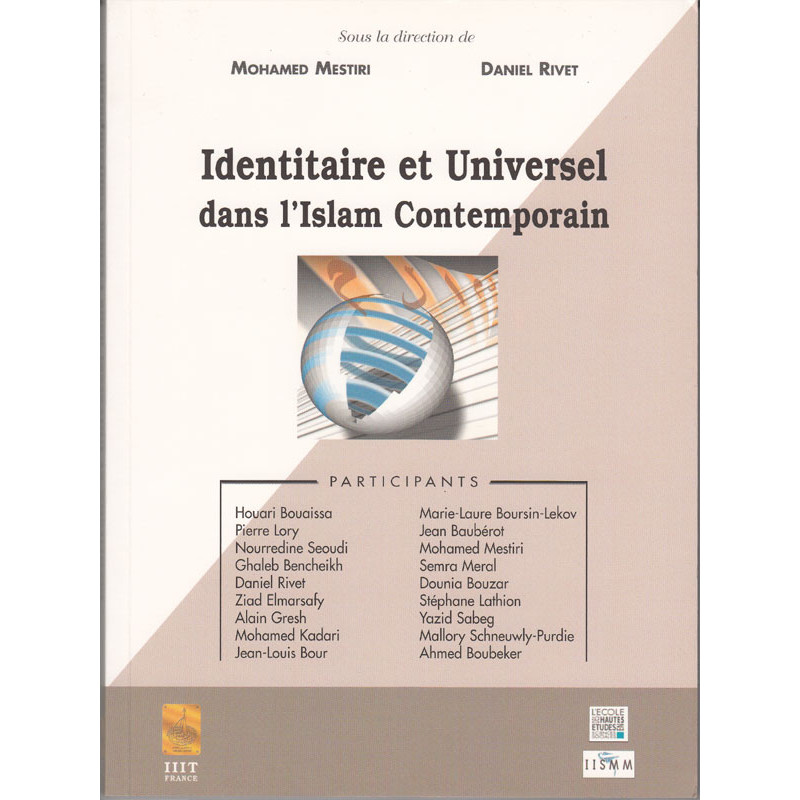 Identitarian and Universal in Contemporary Islam