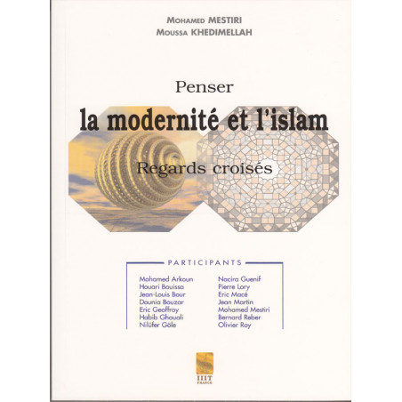 Thinking about modernity and Islam, crossed views