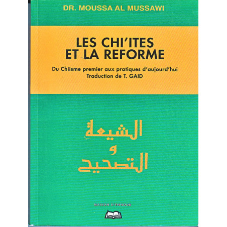 The Shi'ites and the reform, from the first Shi'ism to today's practices