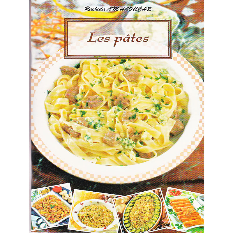 Pasta according to Rachida Amhaouche (recipe book)
