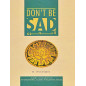 Don't be sad by Aid El-Qarni