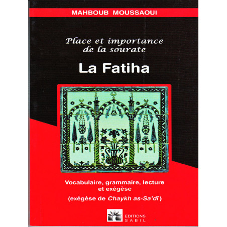 Fatiha: Place and importance according to Mahboub Moussaoui