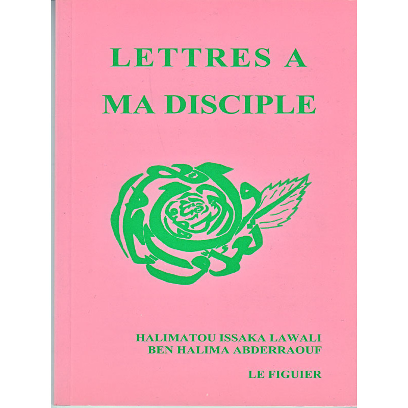 Letters to my disciple by Halimatou Abderraouf